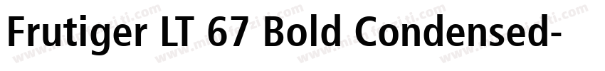 Frutiger LT 67 Bold Condensed字体转换